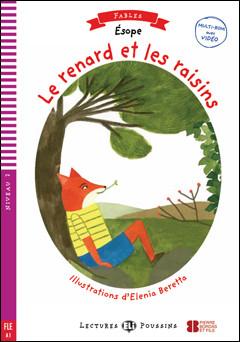 Le Renard et les Raisins + Fichiers Telechargeables Audio