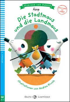 Die Stadtmaus und die Landmaus + Downloadable Multimedia
