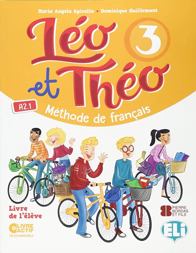 Leo et Theo 3 Livre de l' Eleve + Downloadable Student's Digital Book + Lectures