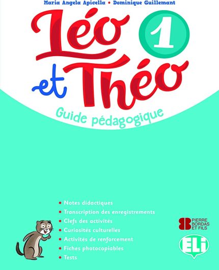 Leo et Theo 1 Guide Pedagogique + 2 Audio CDs