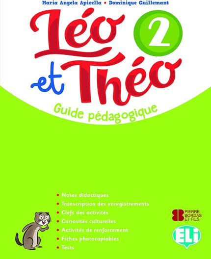 Leo et Theo 2 Guide Pedagogique + 2 Audio CDs