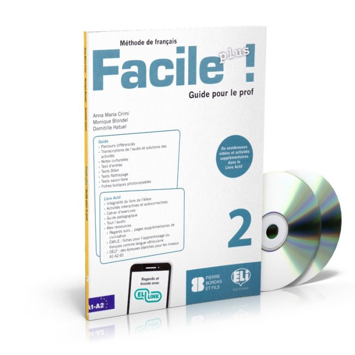 Facile Plus! 2 Guide Padagogique pour le Professeur + 2 Audio CDs Facile Plus! 2 Guide Padagogique pour le Professeur + 2 Audio CDs