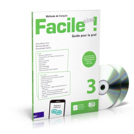 Facile Plus! 3 Guide Padagogique pour le Professeur + 2 Audio CDs