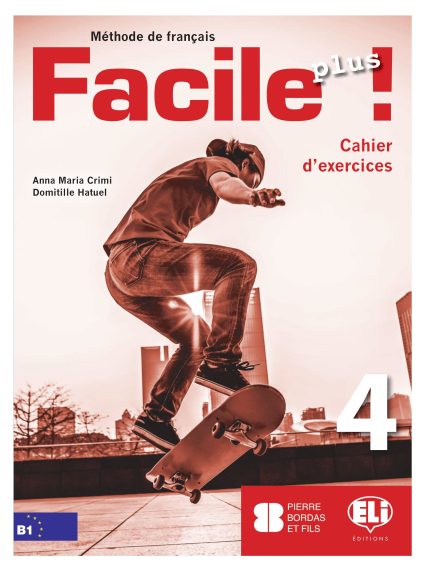 Facile Plus! 4 Cahier d' Activites + Audio CD