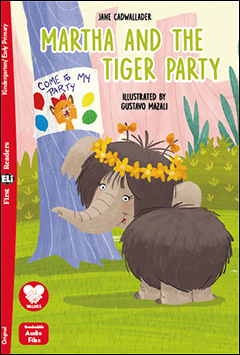 Martha and the Tiger Party +  Downloadable Audio Files