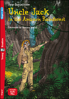 Uncle Jack in the Amazon Rainforest + Downloadable Multimedia Files Α1.1