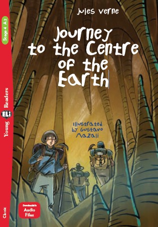 Journey to the Centre of the Earth + Downloadable Audio Files