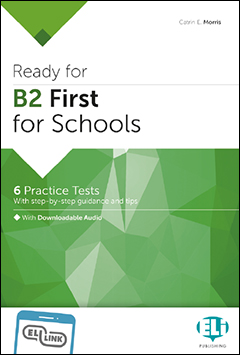 Ready for B2 First for Schools 6 Practice Tests + ELI LINK APP