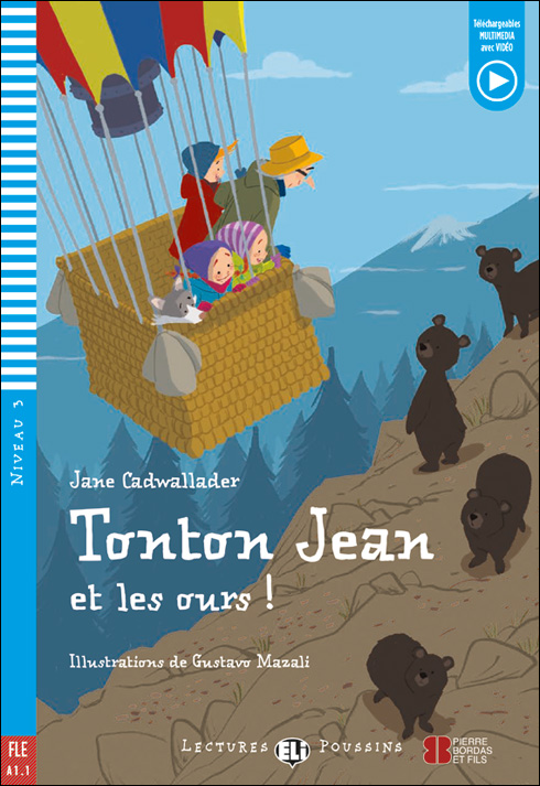 Tonton Jean et les Ours! + Fichiers Telechargeables Audio