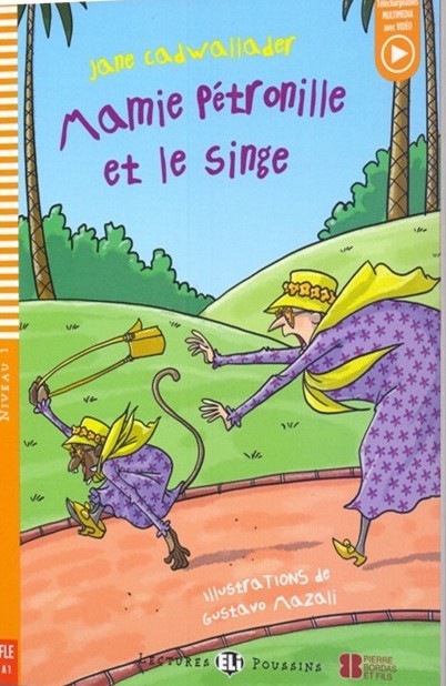 Mamie Petronille et le Singe with Downloadable Audio Files