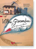 VILLA GIOCONDA - STORIA
