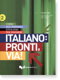 ITALIANO : PRONTI, VIA! 2 Libro dello studente
