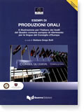 Esempi di produzioni orali + 2 Dvd