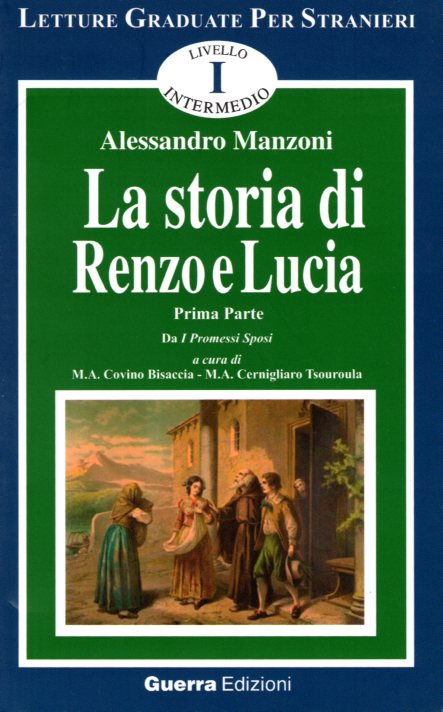 La storia di Renzo e Lucia - Prima parte