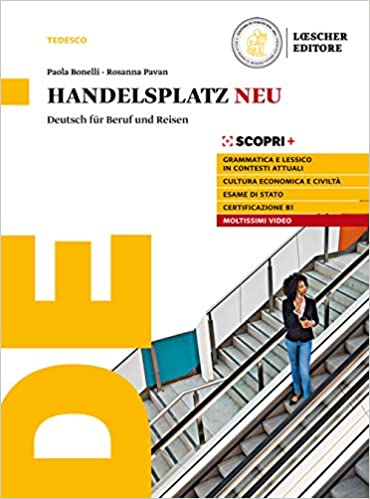 Handelsplatz Neu. Deutsch fur Beruf und Reisen