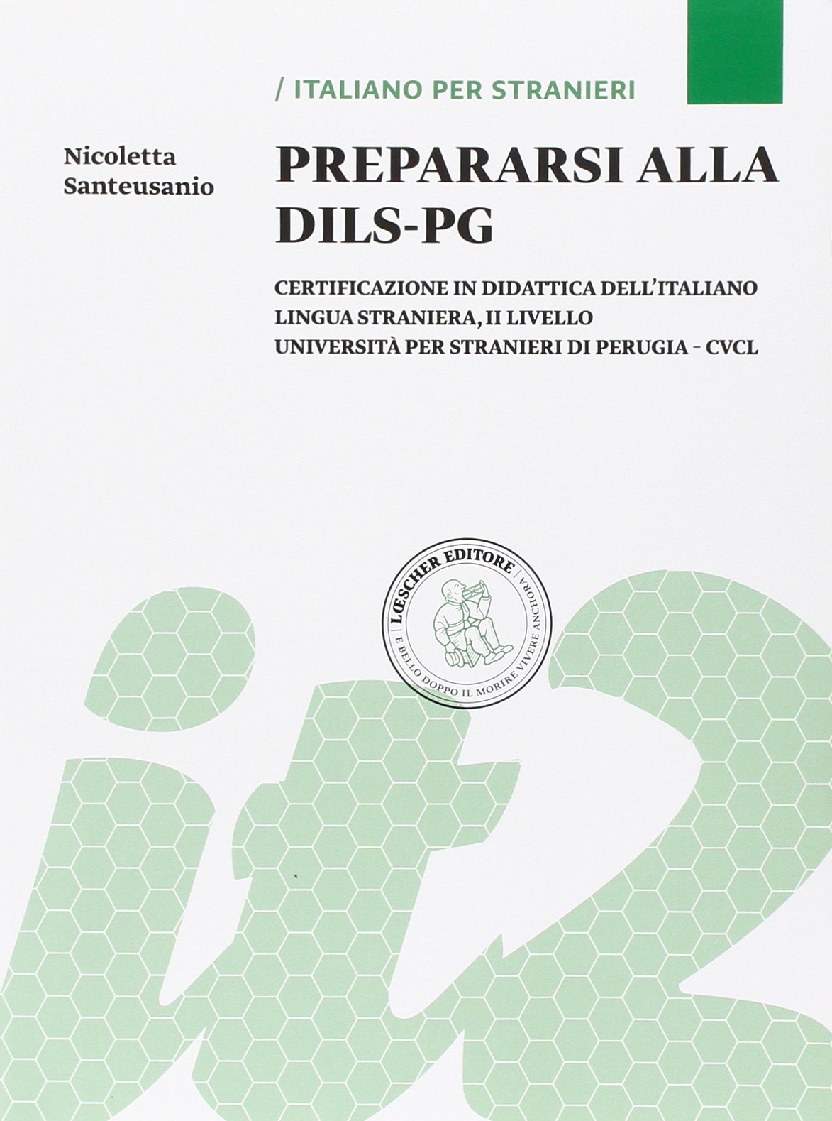 Prepararsi alla DILS-PG (Italian Edition)