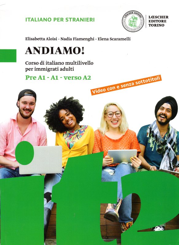 Andiamo!Corso di italiano multilivello per immigrati adulti