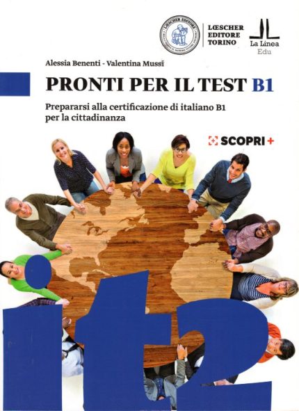 Pronti per il test B1 Prepararsi alla certificazione di italiano B1 per la cittadinanza