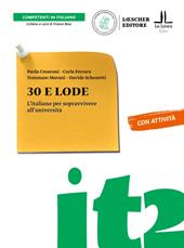 30 e lode L'italiano per sopravvivere all'universita
