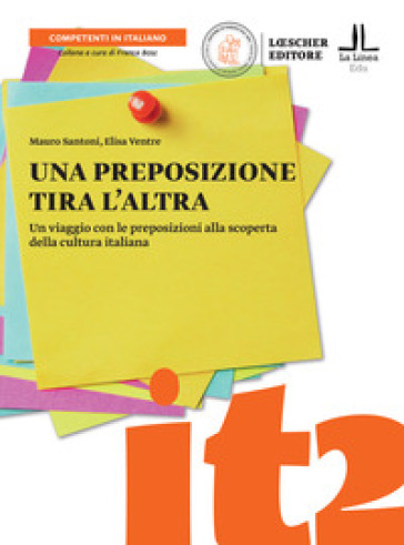 Una Preposizione Tira l’ Altra