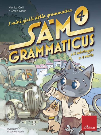 I mini gialli della grammatica 4 Sam Grammaticus e il sabotaggio a 4 ruote
