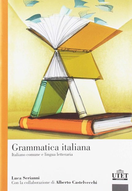 Grammatica Italiana - Italiano Commune e Lingua Letteraria