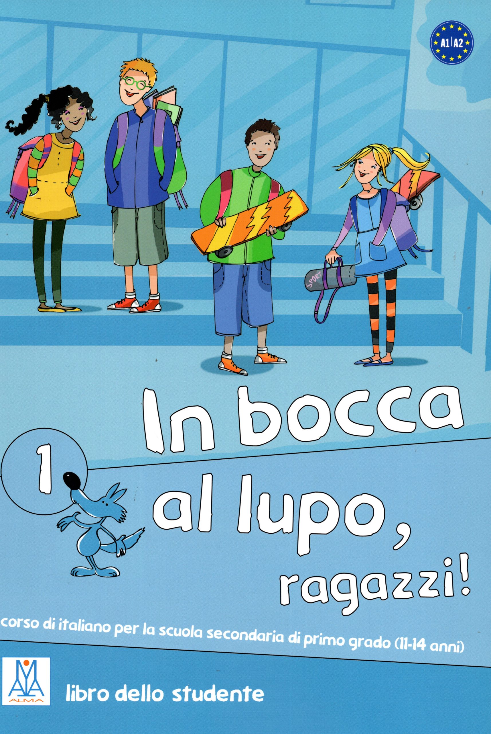 In Bocca al lupo, Ragazzi! 1 Libro dello Studente