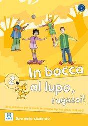 In bocca al lupo, ragazzi! 2 (libro + CD audio)