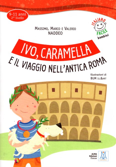 Ivo Caramella el il viaggio nell'antica roma + Audio Online Livello 2