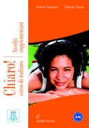 Chiaro! Ascolti supplementari A1-B1  libro + CD