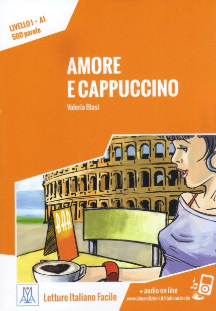 Amore e cappuccino Livello A1 Nuova edizione + audio on line