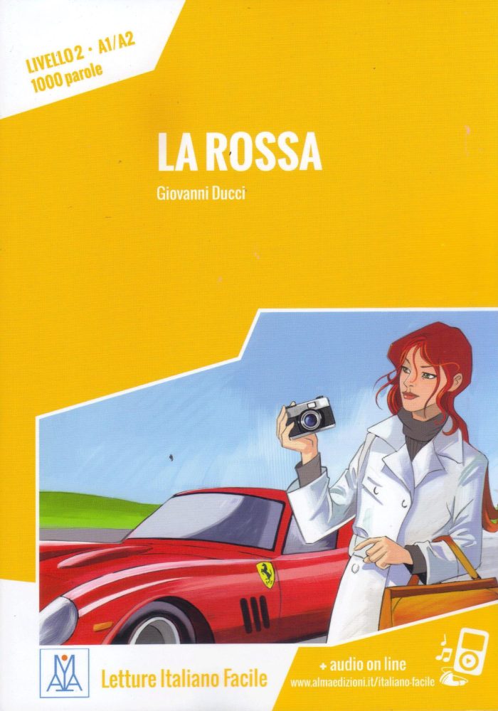 La rossa Livello A1-A2 Nuova edizione + audio on line La rossa Livello A1-A2 Nuova edizione + audio on line