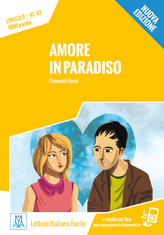 Amore in paradiso Livello A1-A2 Nuova edizione + audio on line