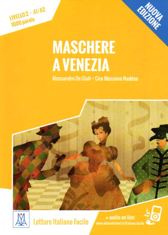 Maschere a Venezia Livello A1-A2 Nuova edizione + audio on line