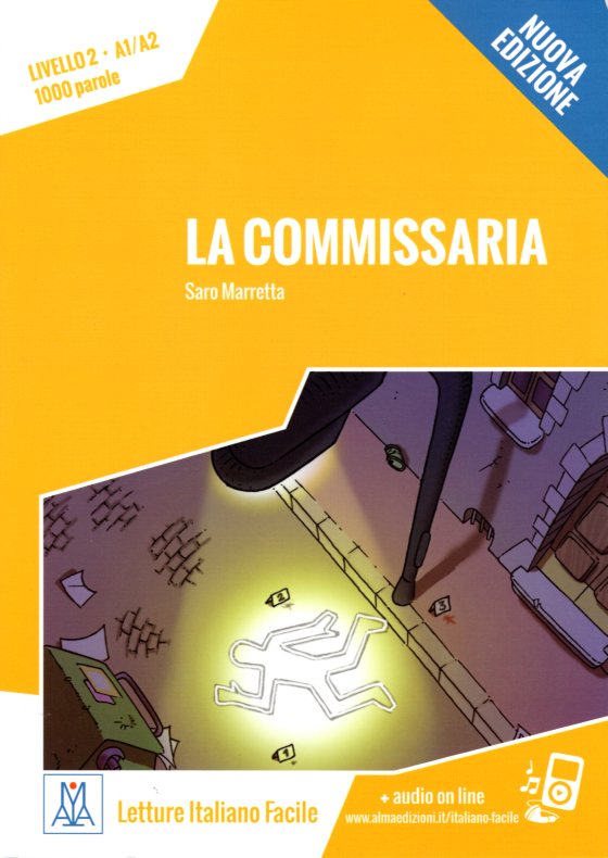 La commissaria Livello A1-A2 Nuova edizione + audio on line