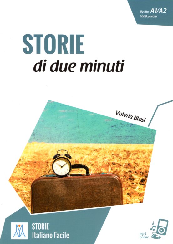 STORIE di 2 minuti + mp3 on line Livello A1-A2