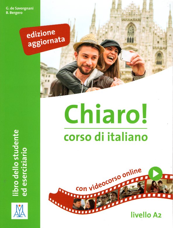 Chiaro A2 Libro dello studente ed eserciziario Edizione Aggiornata