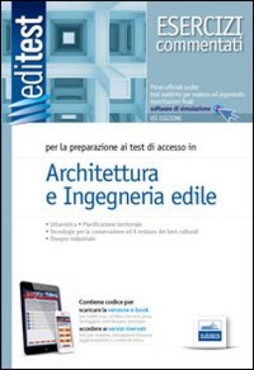 EdiTEST 5 Esercizi commentati. Architettura e ingegneria edile