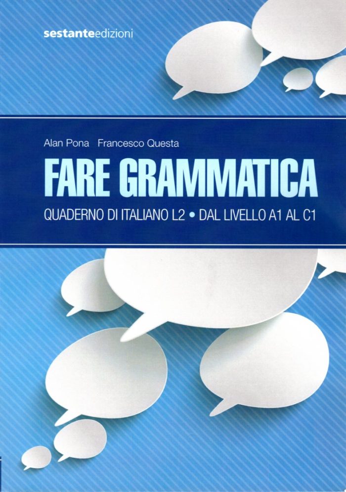 Fare grammatica Quaderno di italiano L2 da livello A1 al C1 Fare grammatica Quaderno di italiano L2 da livello A1 al C1
