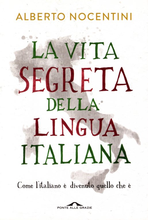 La vita segreta della lingua italiana