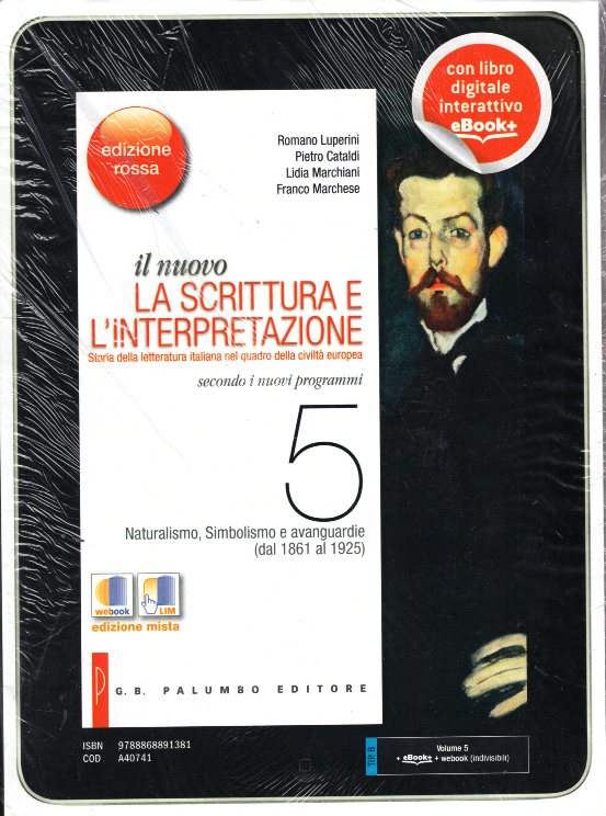 Il nuovo. La scrittura e l'interpretazione. Ediz. rossa. Per le Scuole superiori. Con e-book. Con espansione online vol.5