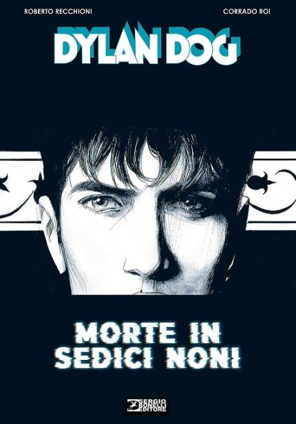 Morte in sedici noni. Dylan Dog