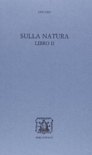Sulla natura, libro II - Epicuro