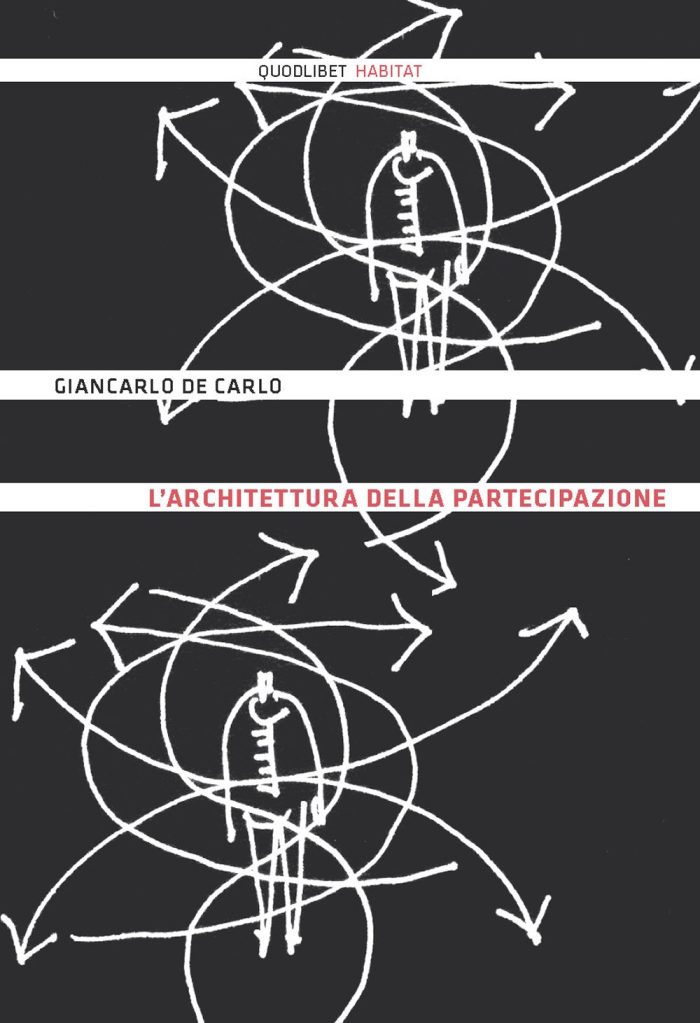 L'Architettura della Partecipazione L'Architettura della Partecipazione