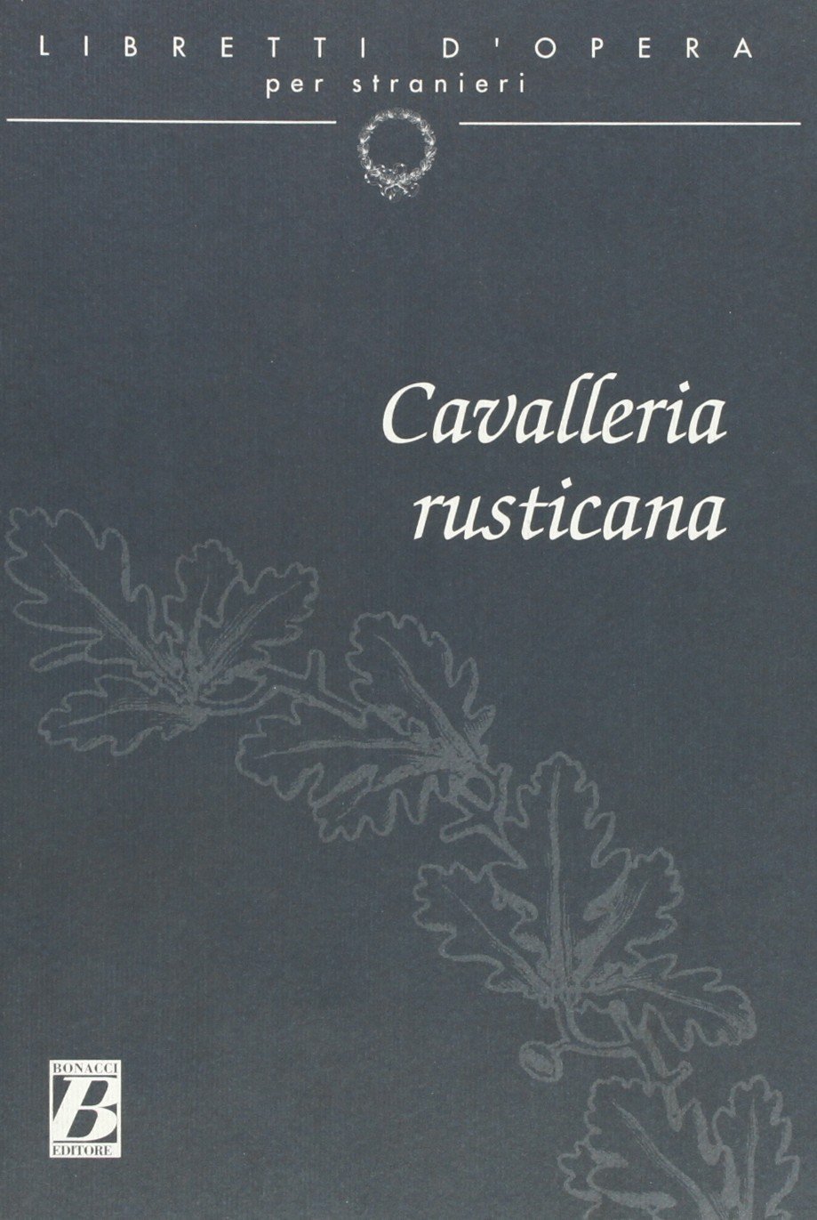 La Cavalleria Rusticana