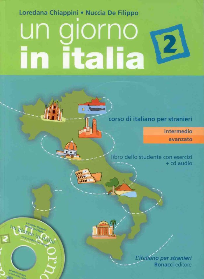 Un Giorno in Italia 2 Studente ed Esercizi + CD Un Giorno in Italia 2 Studente ed Esercizi + CD