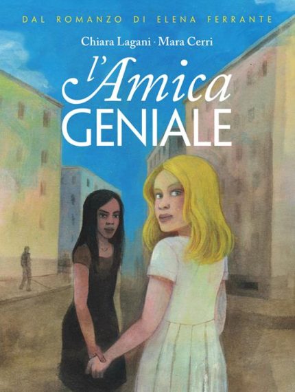 L' amica geniale vol.1