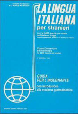 La lingua italiana per stranieri. Guida per l'insegnante
