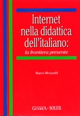 Internet nella didattica dell'italiano: la frontiera presente
