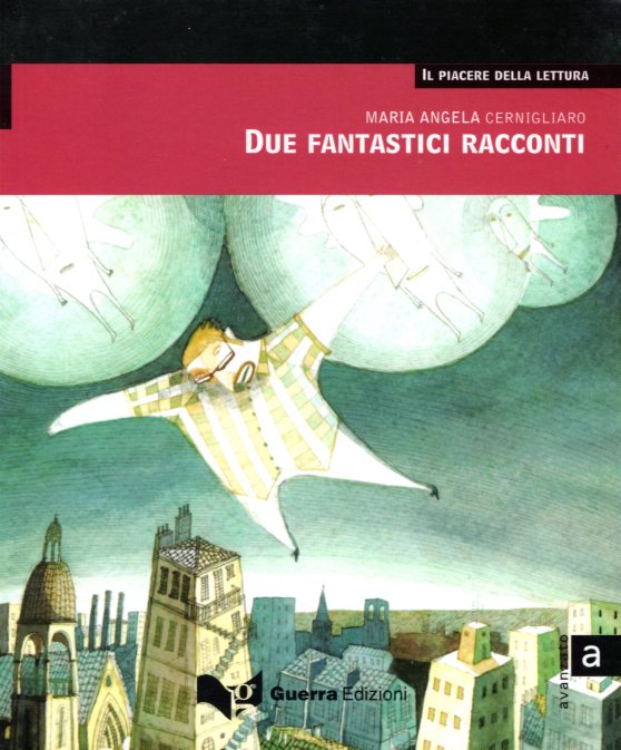Due Fantastici Racconti: Il Piacere Della Lettura